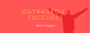 outrageous success logo
