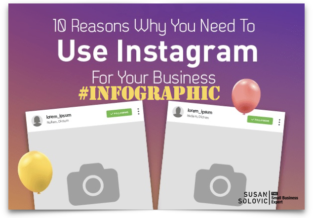 10 reasons you need to use Instagram for your business [#infographic ...