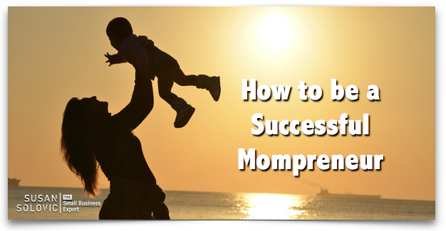 How to Be a Successful Mompreneur